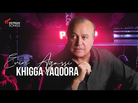 Evin Agassi - Live Khigga Yaqoora | Assyrian Songs
