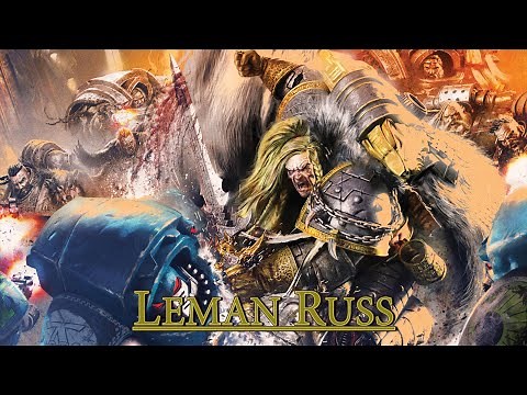 Warhammer 40k | Leman Russ