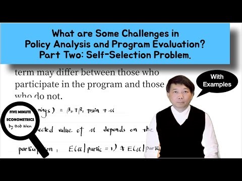 What are Some Challenges in Policy Analysis? Self-Selection |【Five Minute Econometrics】Topic 67
