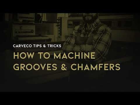 Tips and Tricks: Grooves and Chamfers