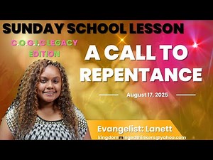 Sunday School: A Call For Repentance: August 17, 2025