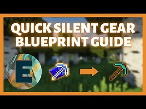 Silent gear : How use blueprints in all the mods 7 and other modpacks!