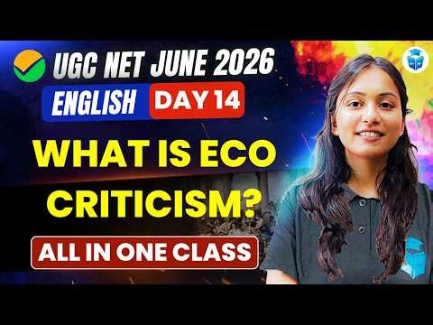 UGC NET English | What Is Eco Criticism? All In One Class | UGC NET June 2026 English Literature
