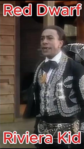 Red Dwarf: It's a job for the Riviera Kid.