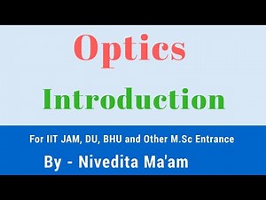 Introduction to Optics Video Lecture | Basic Physics for IIT JAM