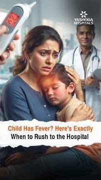 Don't Ignore These Fever Symptoms in Your Child | Dr. Satyapriya Sahoo
