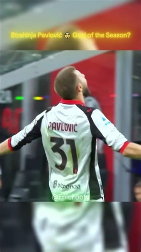 Strahinja Pavlović 🤯 Goal of the Season? #football #shorts