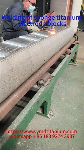 Welding of sponge titanium electrode blocks #defense #gas #medical #titanium #industrial #supplier