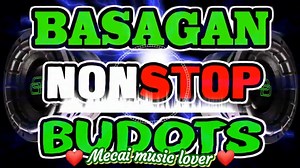 28K views · 888 reactions | Basagan non stop budots dance remix | Mecai music lover | Facebook