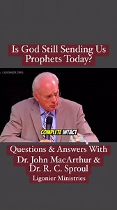 Is God Still Sending Us Prophets Today? Questions & Answers with Dr. John MacArthur & R. C. Sproul Ligonier Ministries #gospel #grace #christianity #salvation #reformedtheology #erwindavidchannel #fbviralvideo #everyone #followers #highlights @followers Everyone | ErwinDavid Channel