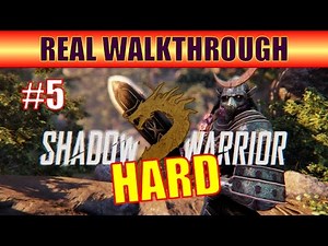 Shadow Warrior 2 Walkthrough #5, Story Mission 3 Conclusion, HARD - Smart Gameplay & Strategy