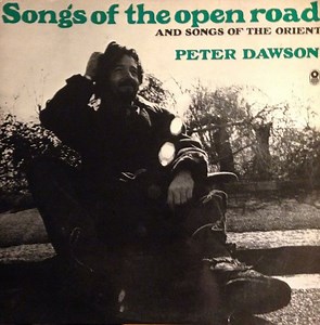 Peter Dawson - Songs Of The Open Road And Songs Of The Orient