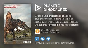 Regarder Planet Dinosaur streaming