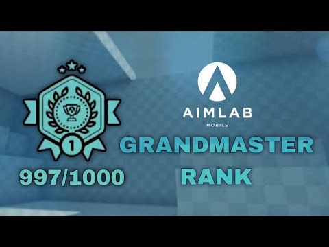 I reached GRANDMASTER 1 in AIMLABS MOBILE (Near 100% PERFECT SCOREs!)