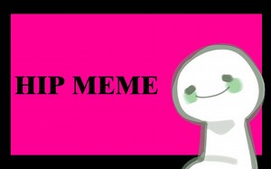 【DREAM/MEME/HIP 】