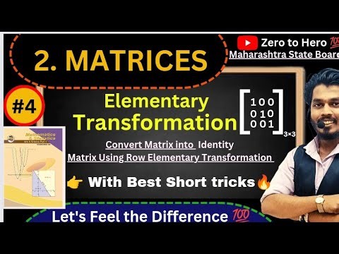 Lec 04.Matrices|Elementary Transformation|Identity Matrix Using Row Elementary Transformation|Part 1