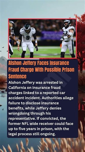 Alshon Jeffery Faces Insurance Fraud Charge With Possible Prison Sentence Alshon Jeffery was arres