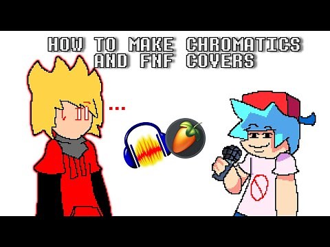 How to make FNF Covers and Chromatics! (Step by Step Guide)