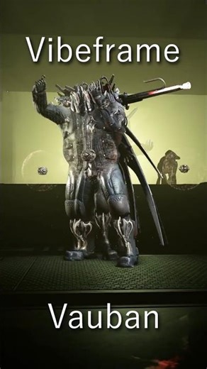 Vauban Vibeframe! Do you vibe with this frame? #gaming #warframe #shorts #warframecommunity #wfcc