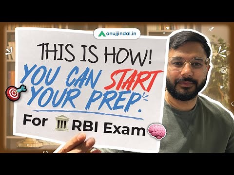 Start Your RBI Prep the Right Way | RBI Grade B 2025 Guide | Tips by Anuj Jindal to Crack RBI Exam
