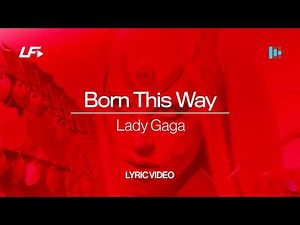 Lyric Video of The Week: LADY GAGA "BORN THIS WAY"