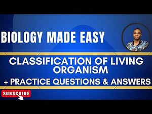 Classification Of Living Organisms Made Easy || JAMB/WAEC 2026 Biology