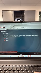 Basic Commercial Tire ServiceQuestion 37:True or False?Tube... | Filo