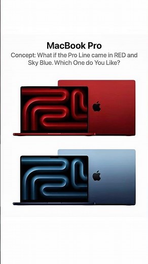 Red or Sky Blue MacBook Pro? Apple Should Make These!