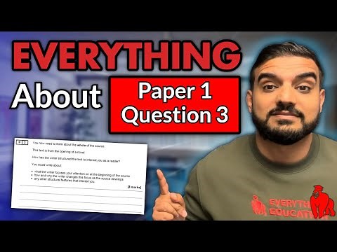 English Language Paper 1, Question 3: Understanding The STRUCTURE Question