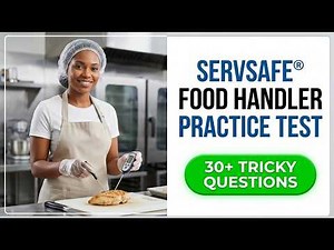 ServSafe Food Handler Practice Test 2026: Ace Your Certification Exam on the First Attempt