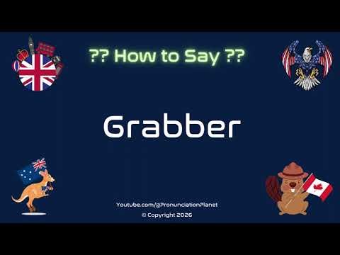 🤲📦 How to Pronounce Grabber? (CORRECTLY) | Pronunciation Planet