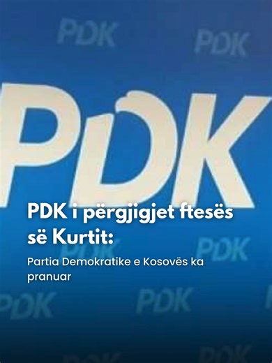 PDK i përgjigjet ftesës së Kurtit