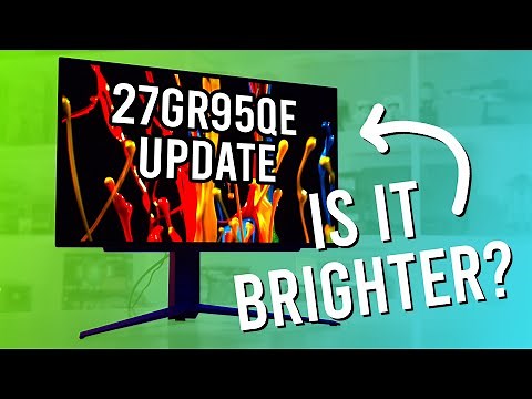 Has LG Improved OLED Brightness? - 27GR95QE Firmware Update Tested