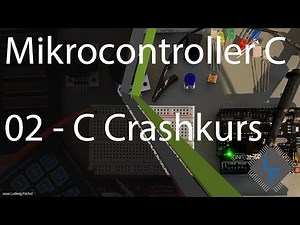 C Crashkurs [02 | AVR - Mikrocontroller C] by Fusel