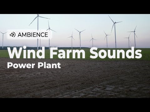Wind Farm Sounds | 10 Minutes Environment Ambience