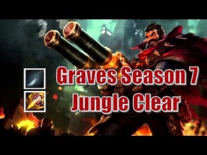 How to clear your jungle with Graves - League Of Legends Guide