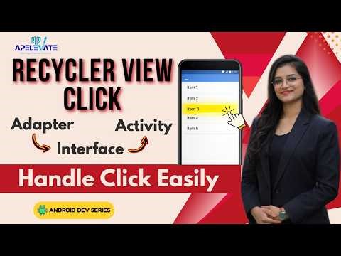 23. RecyclerView Click Listener in Android | Interface, Adapter & Activity Explained
