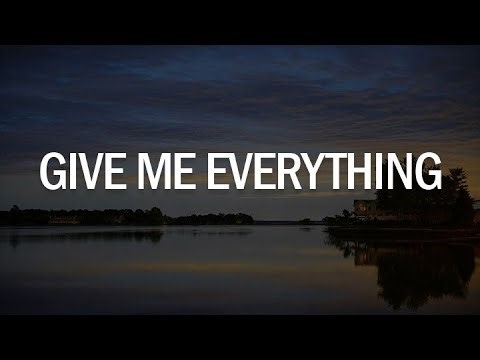 Give Me Everything (Lyrics)||Mix … Work from Home, Yummy - Pitbull… Playlist