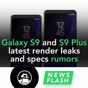 Latest #Samsung #GalaxyS9 and S9 Plus render leak show off their big displays. Read more: http://andauth.co/QOQnMH | Android Authority