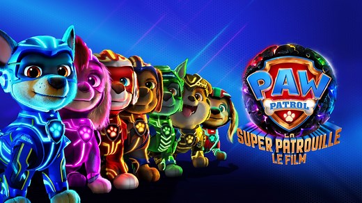 Paw Patrol La Super Patrouille Le Film - Apple TV