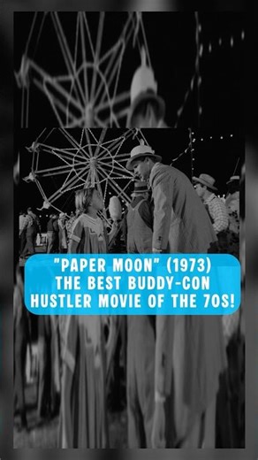 The Best Buddy-Con Hustler Movie Of The 70s! - Paper Moon (1973) -Criterion 4K