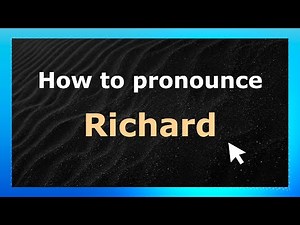 How to Pronounce Richard (French Pronunciation / France) with Audio and Phonetic Spelling