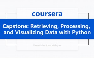 [Coursera公开课] [零基础Python入门专项课程5/5] Capstone：使用 Python 检索、处理和可视化数据