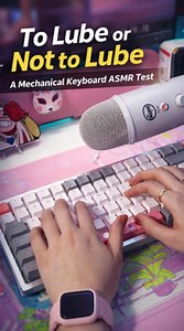 To lube or not to lube: A mechanical keyboard ASMR test