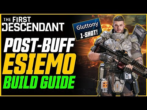 20 SEC GLUTTONY! POST BUFF ESIEMO IS INSANE! // The First Descendant Esiemo Build Guide!