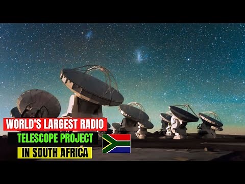 Why South Africa Will Be Home To The World's Largest Telescope - The Square Kilometre Array Project