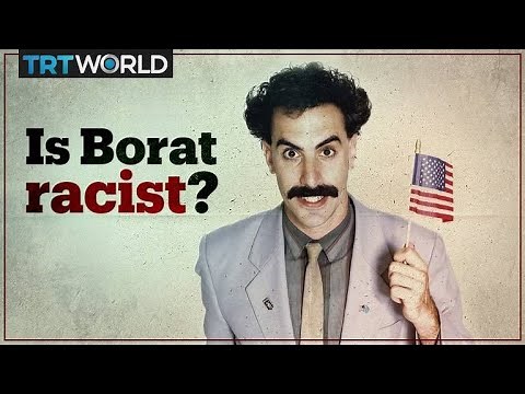 Is Borat racist?