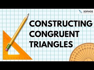 Constructing Congruent Triangles