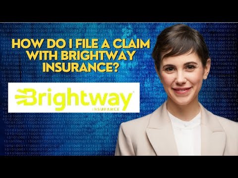 How do I file a claim with Brightway Insurance?