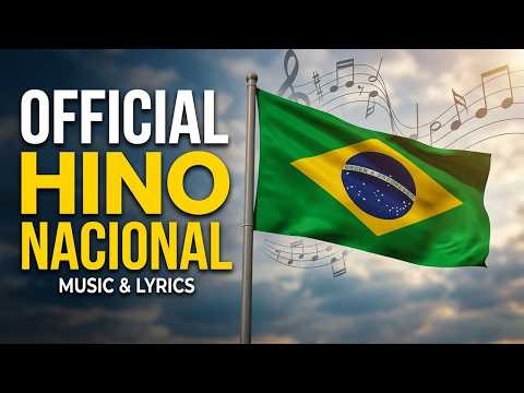 Brazil National Anthem – Official Music & Lyrics 🇧🇷